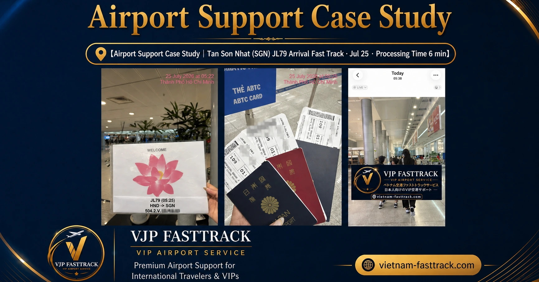 JL79 | Tan Son Nhat Arrival Fast Track Case Study · Jul 25 · 6 min