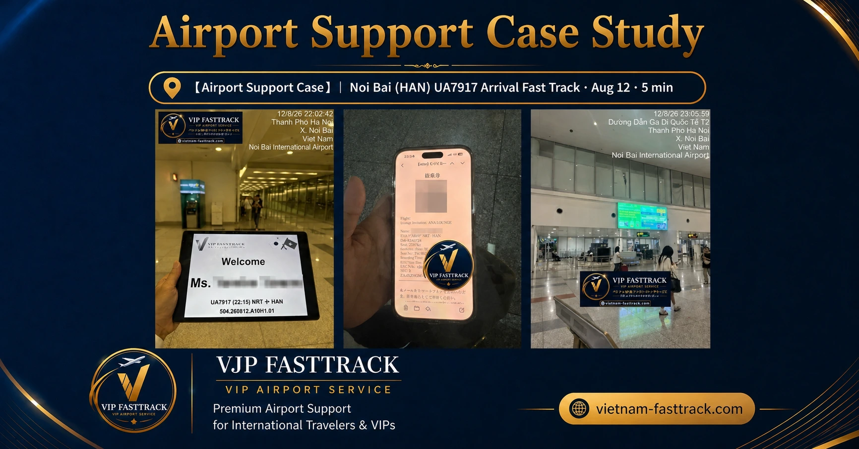 UA7917 | Noi Bai Arrival Fast Track Case Study · Aug 12 · 5 min
