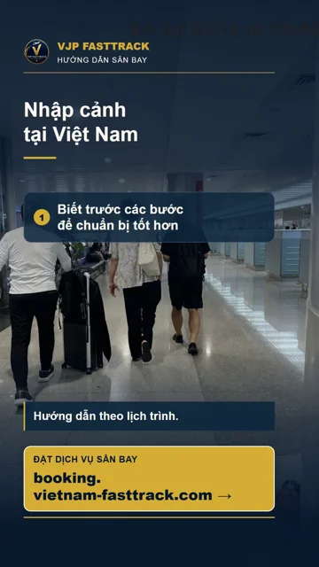 Nhập cảnh Việt Nam: Quy trình hỗ trợ tại sân bay